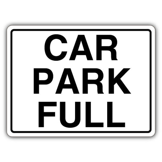 Car park full sign