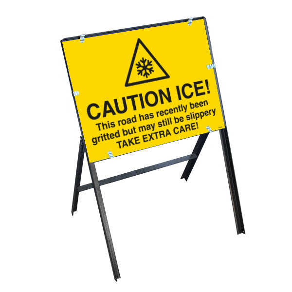 Caution Ice! This Road...Gritted But May Still Be Slippery Take Extra Care! with Stanchion Frame