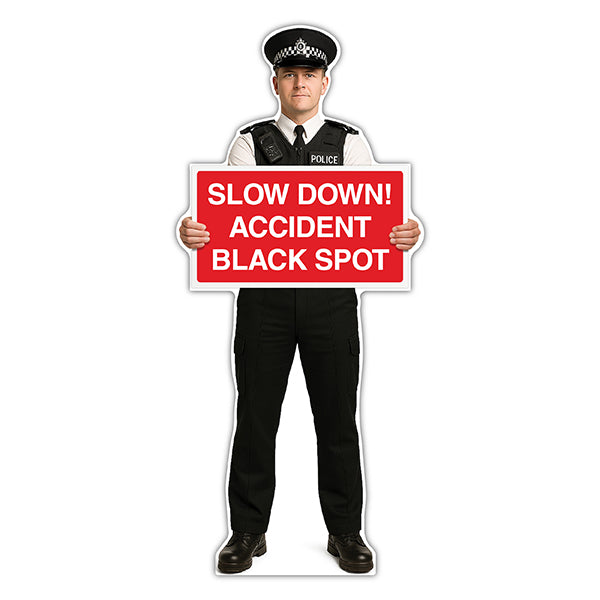 Life-Size Police Officer Sign – Daniel – Slow Down Accident Black Spot