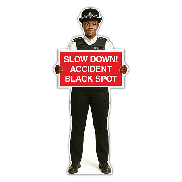 Life-Size Police Officer Sign – Maya – Slow Down Accident Black Spot