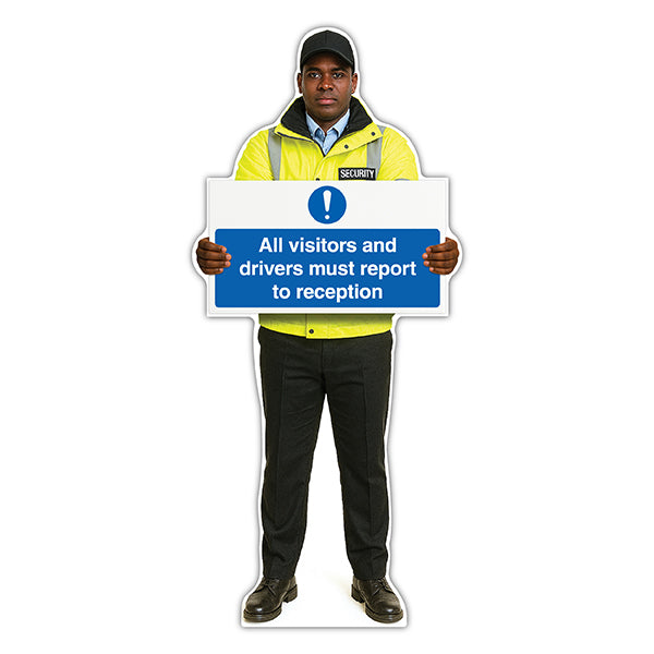Life-Size Security Guard Sign – James – All Visitors And Drivers Must Report To Reception
