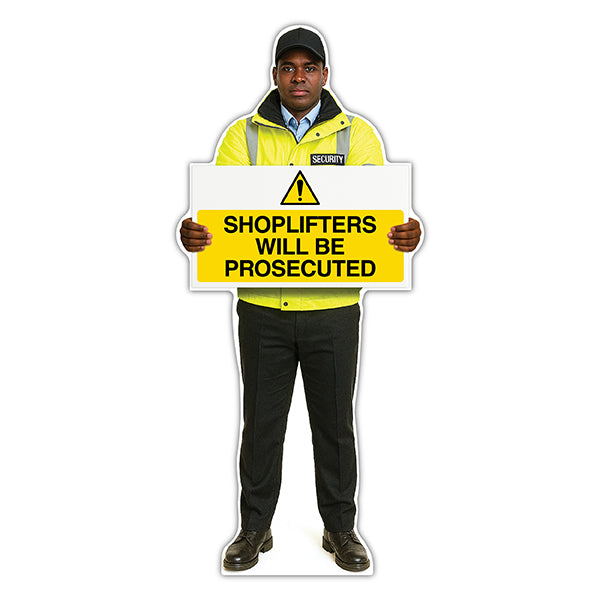 Life-Size Security Guard Sign – James – Shoplifters Will Be Prosecuted