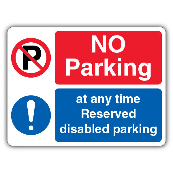 No Parking At Any Time Reserved Disabled – No Parking/Exclamation