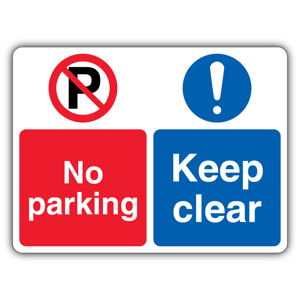 No Parking Keep Clear – No Parking/Mandatory Exclamation