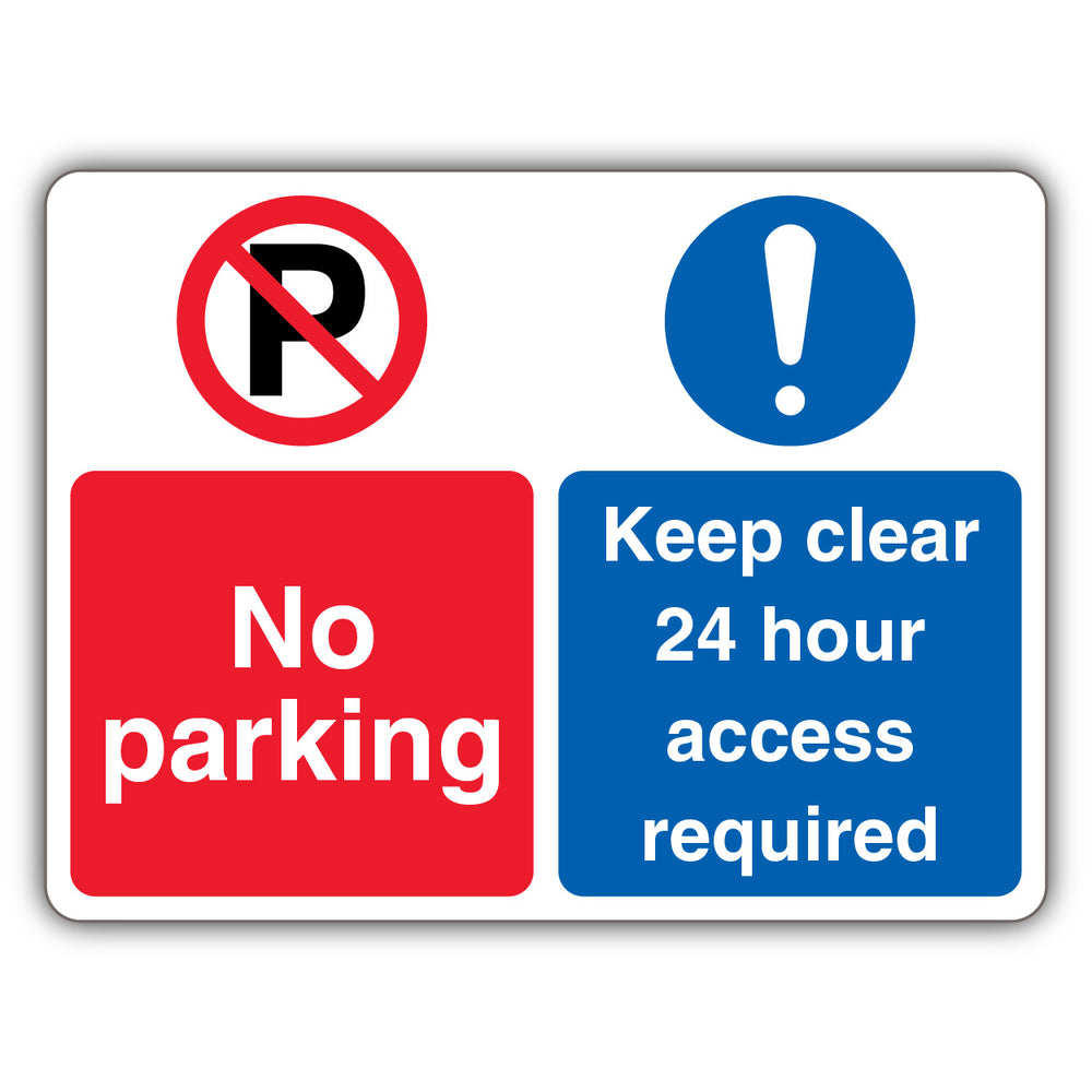 No Parking Keep Clear 24 Hr Access Required – Dual Symbol