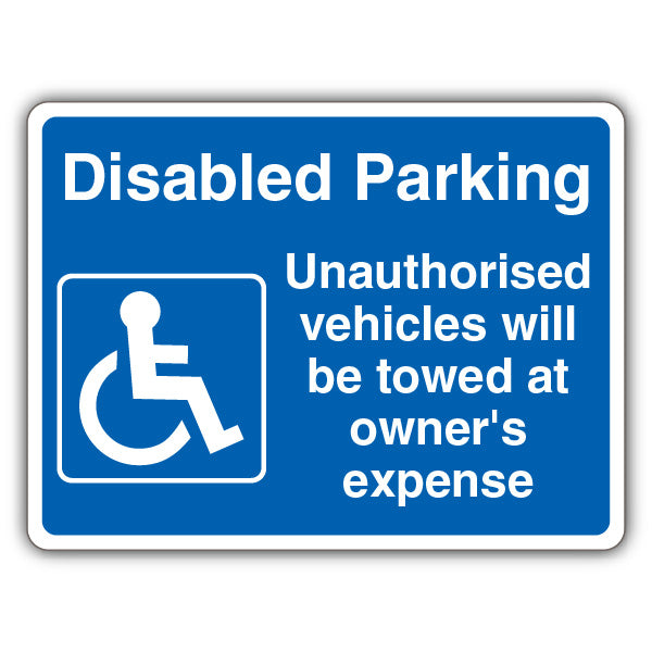 Disabled Parking Unauthorised Vehicles Will Be Towed – Blue