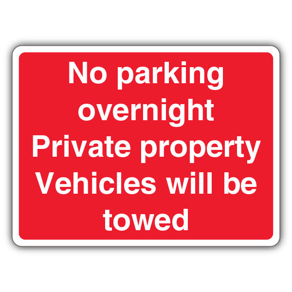 No Parking Overnight Private Vehicles Will Be Towed – Landscape