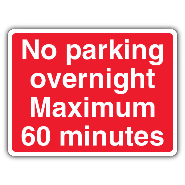 No Parking Overnight Maximum 60 minutes