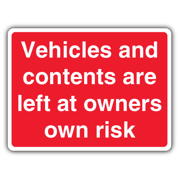 Vehicles & Contents Left At Owners Own Risk