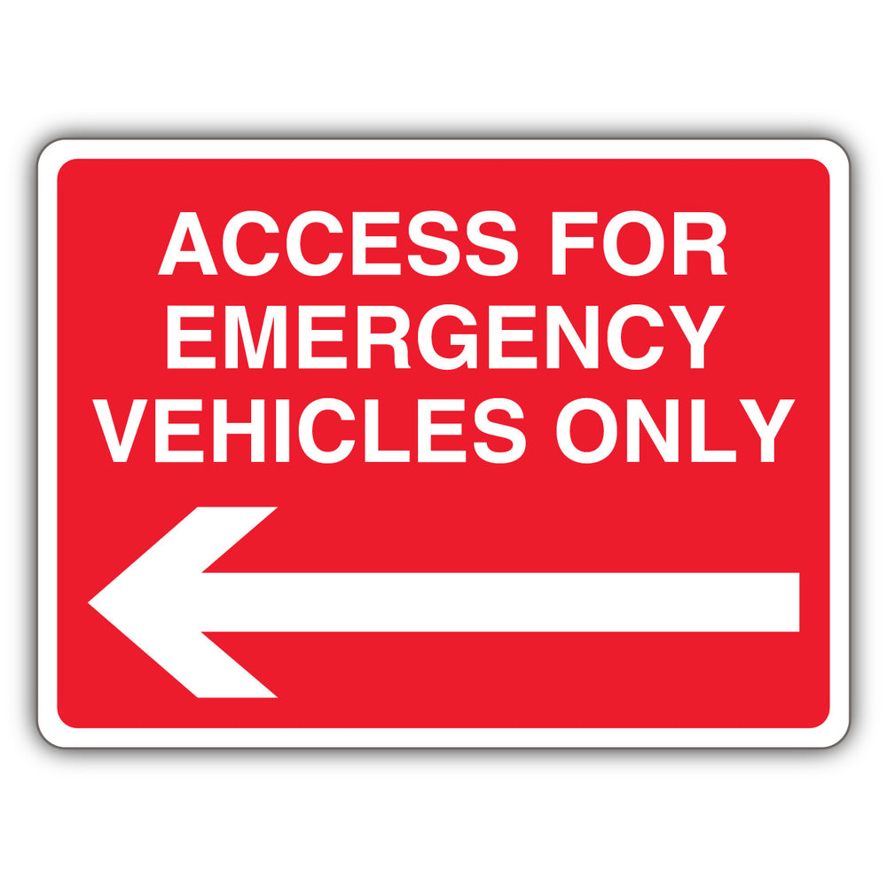 Access For Emergency Vehicles Only – Arrow Left