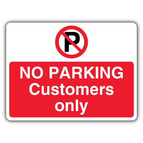 No Parking Customers only – Prohibition 'P' – Landscape
