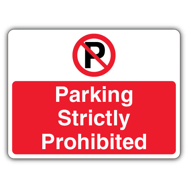 Parking Strictly Prohibited – Prohibition 'P' – Landscape