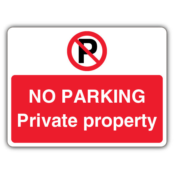 No Parking Private Property – Prohibition 'P' – Landscape