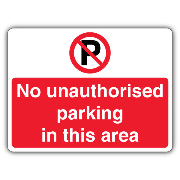 No Unauthorised Parking In This Area – Prohibition – Landscape