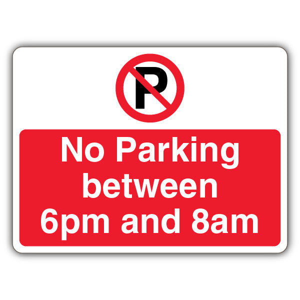 No Parking Between 6pm And 8am – Prohibition 'P' – Landscape