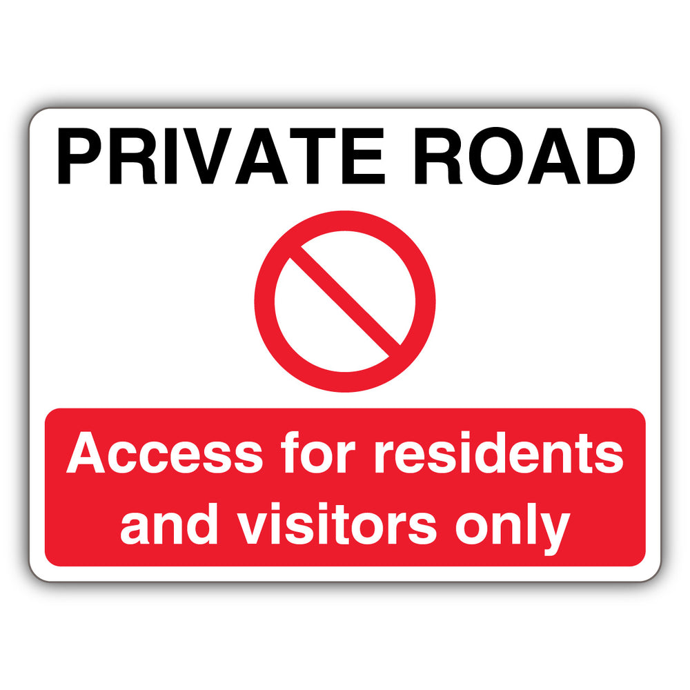 Private Road Residents And Visitors Only – Prohibition Symbol