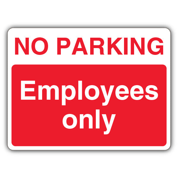 No Parking Employees Only – Landscape