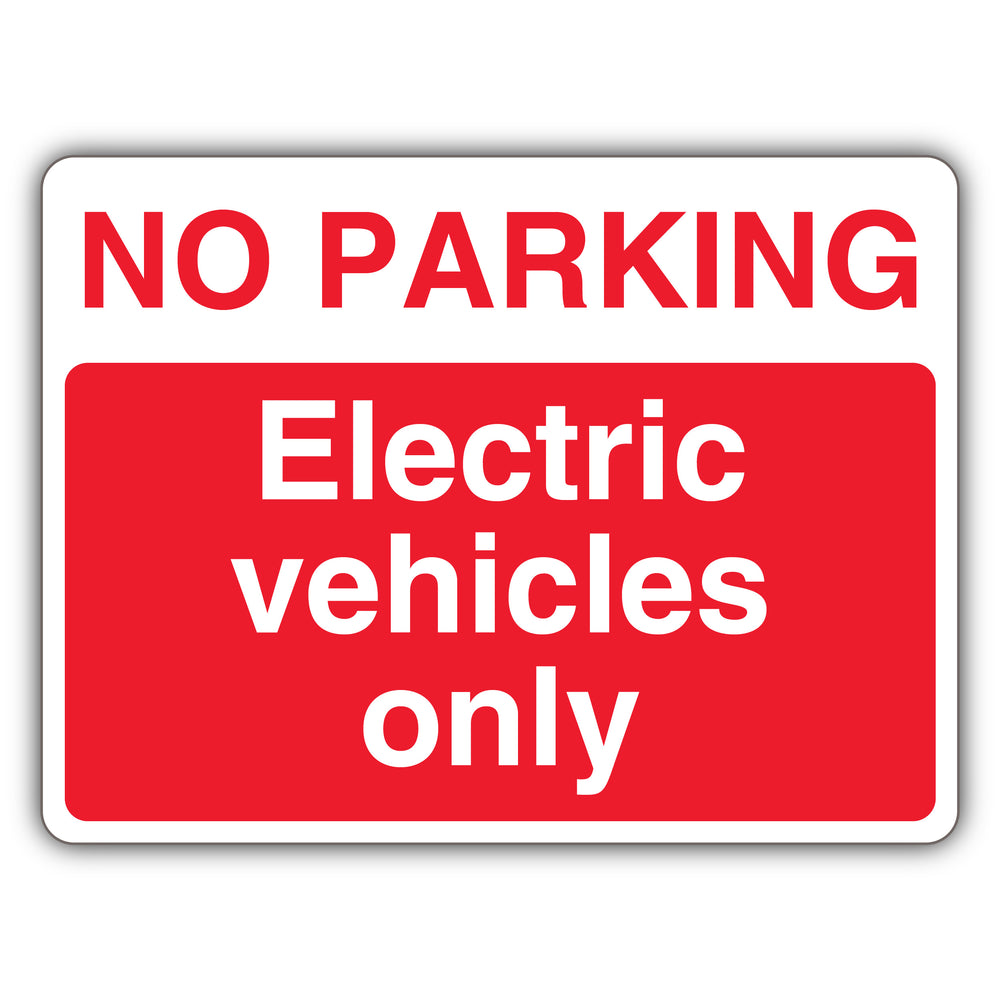 No Parking Electric Vehicles Only – Landscape