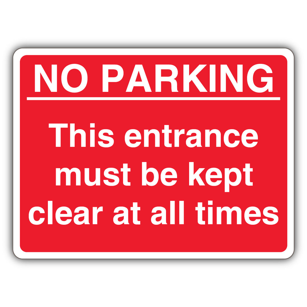 No Parking This Entrance Must Be Kept Clear – Red Landscape