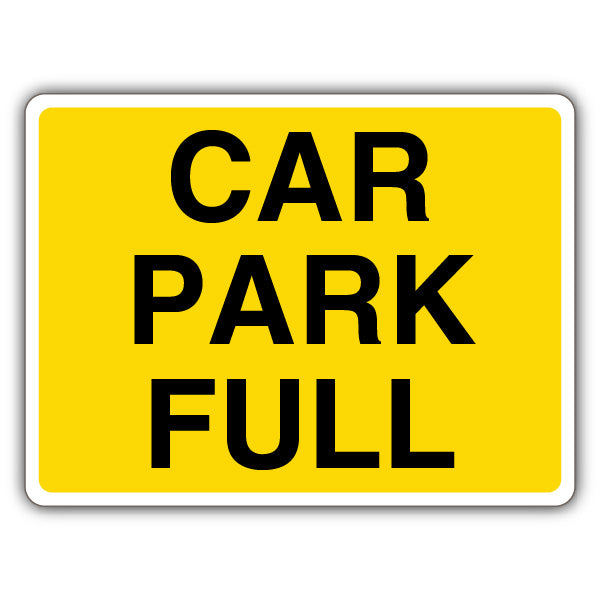 Car Park Full – Yellow