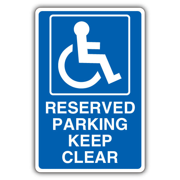 Reserved Parking Keep Clear – Blue