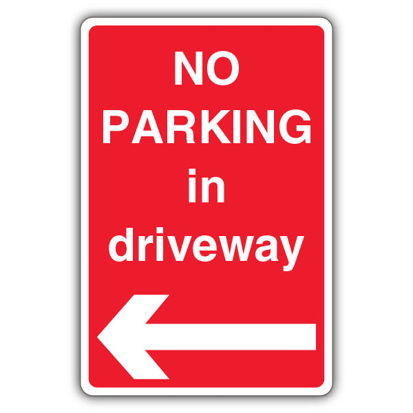 No Parking In Driveway – Arrow Left