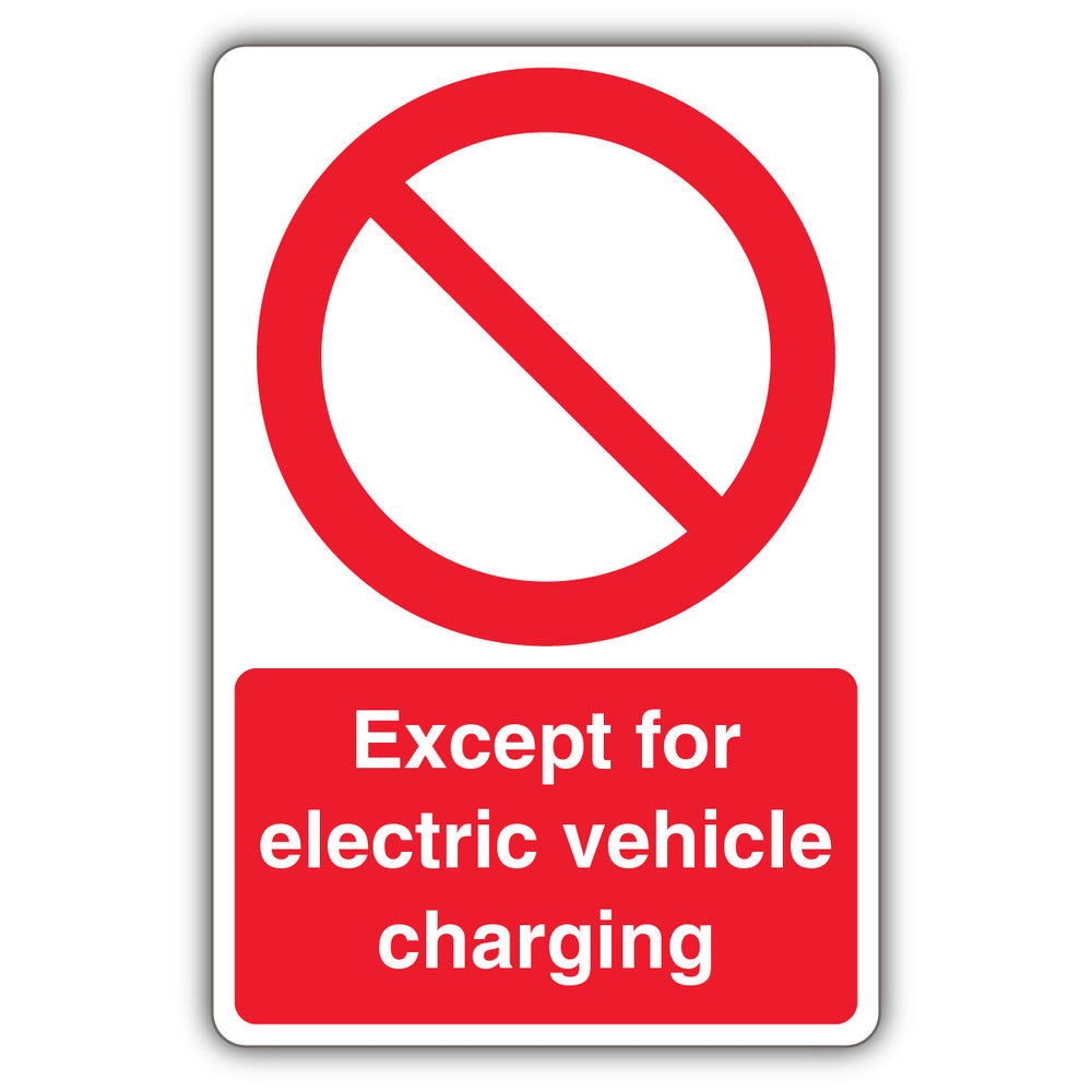 Except Electric Vehicle Charging – Prohibition Symbol