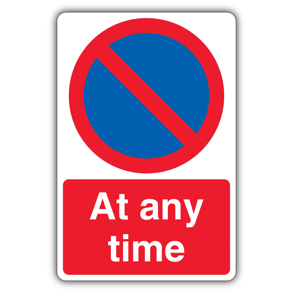 At Any Time – No Waiting
