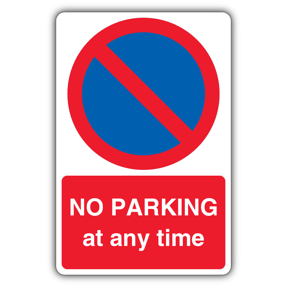 No Parking At Any Time – No Waiting