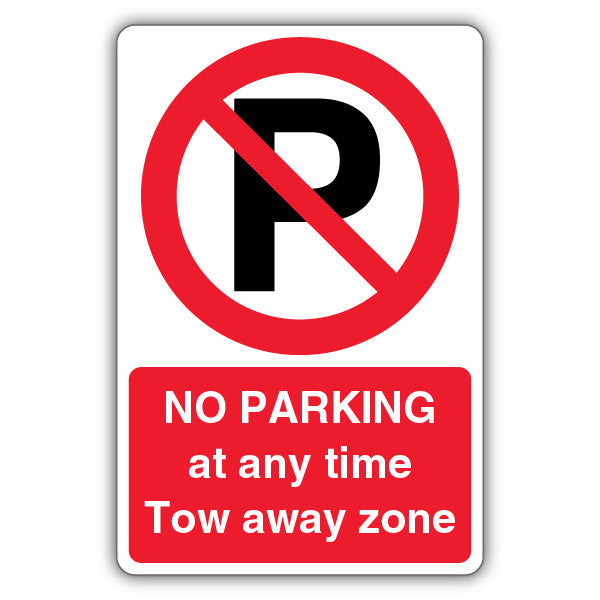 No Parking At Any Time Tow Away Zone – Prohibition 'P'