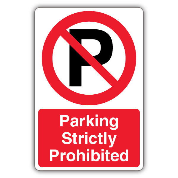 Parking Strictly Prohibited – Prohibition Symbol With ‘P’