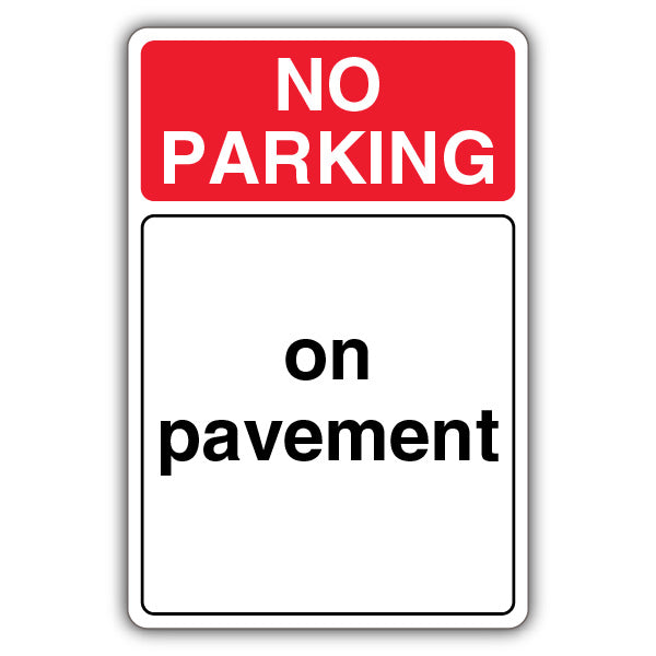 No Parking On Pavement