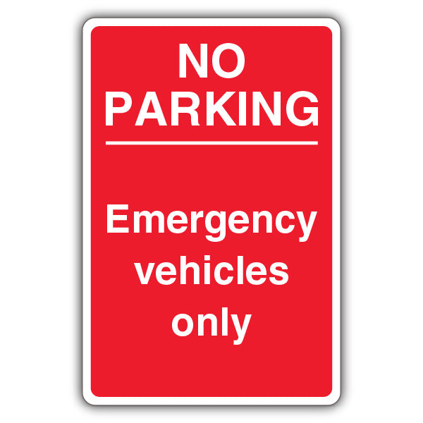 No Parking Emergency Vehicles Only – Red