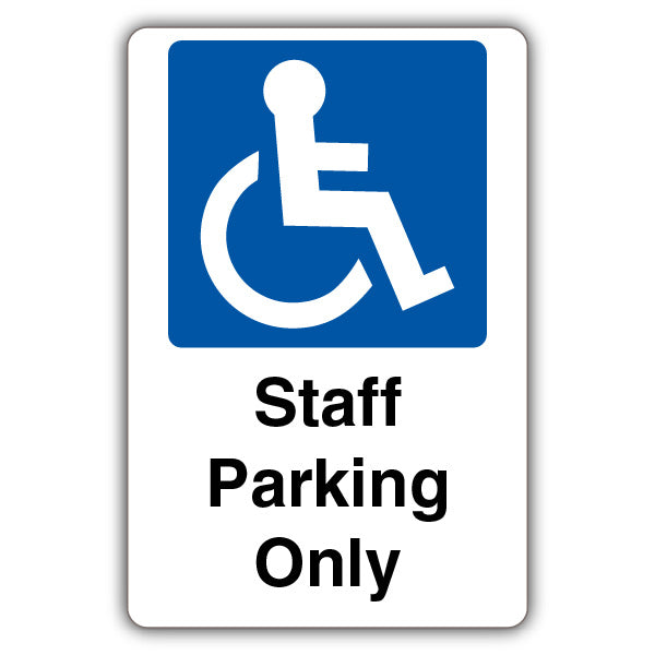 Staff Parking Only – Mandatory Disabled