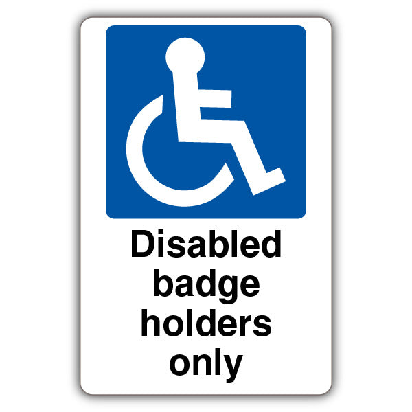 Disabled Badge Holders Only