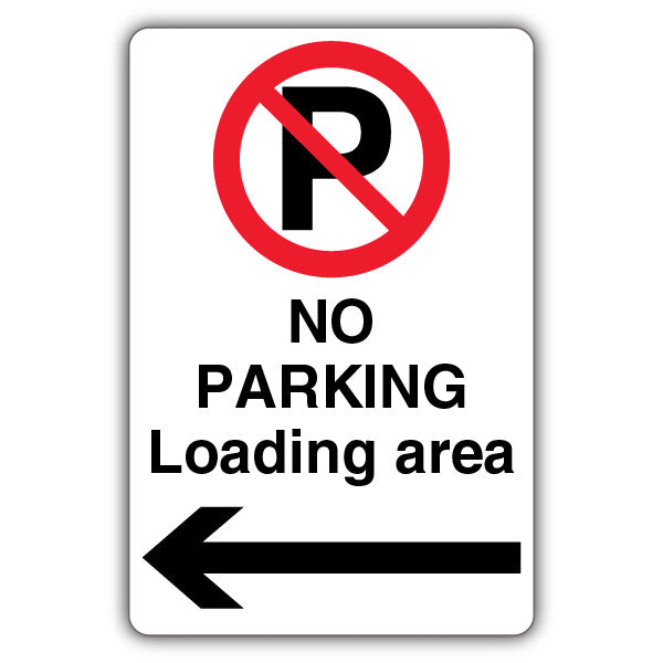 No Parking Loading Area – Prohibition 'P' – Arrow Left