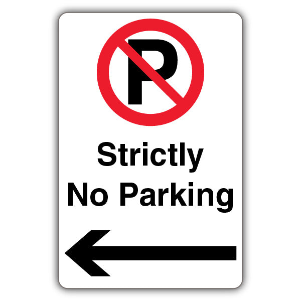Strictly No Parking – Prohibition Symbol With ‘P’ – Arrow Left