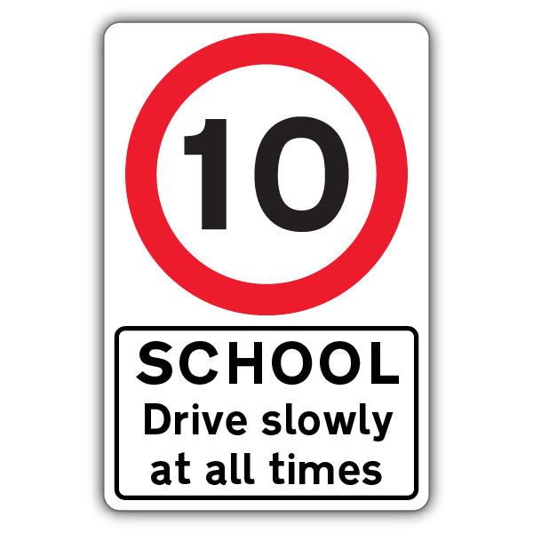 School Drive Slowly At All Times – Speed Limit 10