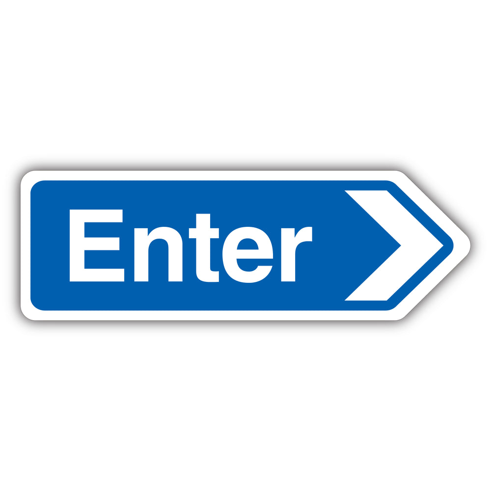 Enter Arrow Right – Shaped Sign