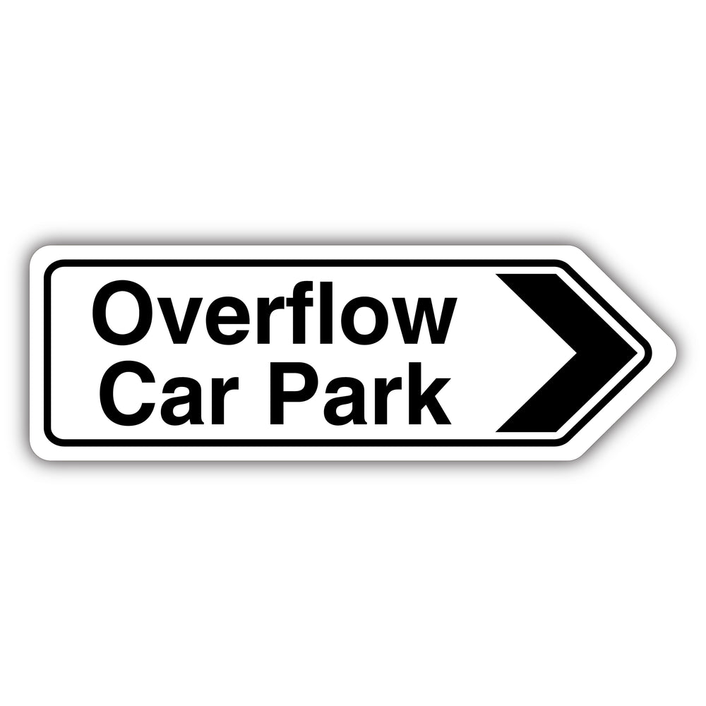 Overflow Car Park Arrow Right – Shaped Sign