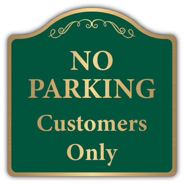 No Parking Customers Only – Brushed Gold Prestige Sign