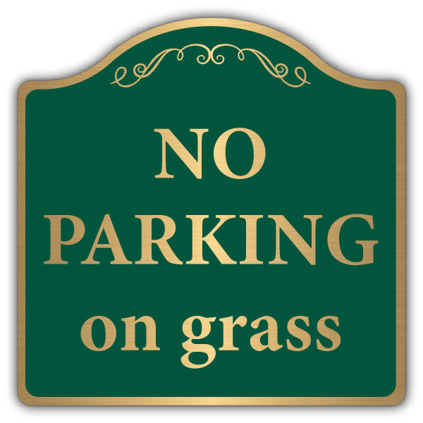 No Parking On Grass – Brushed Gold Prestige Sign