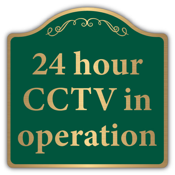24 Hour CCTV In Operation – Brushed Gold Prestige Sign