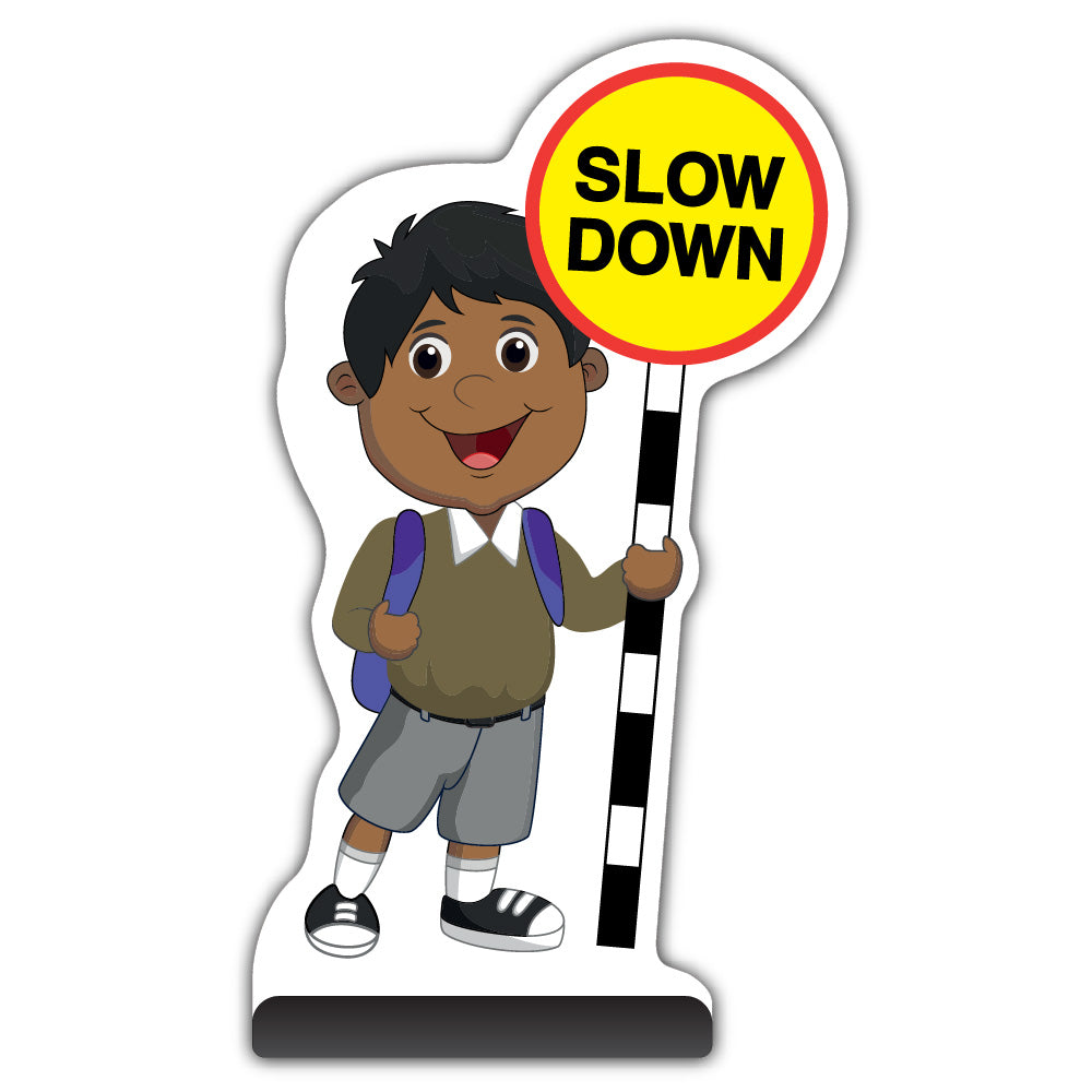 School Kid Cut Out Pavement Sign – Kamal – Slow Down – Brown Uniform