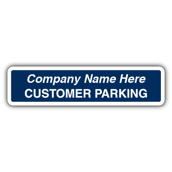 Custom Text – Customer Parking – Kerb Sign