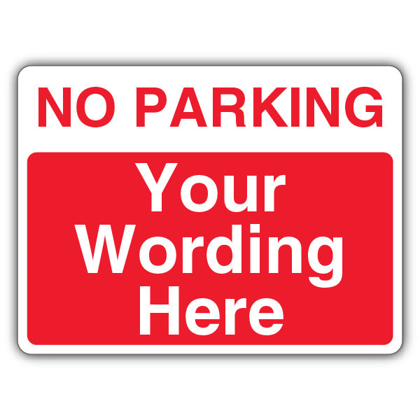Custom – No Parking – Landscape
