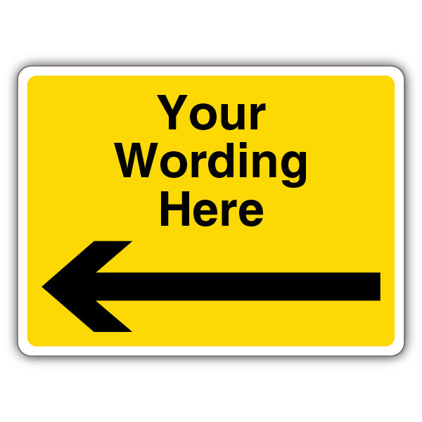 Custom Text – Yellow Warning – Arrow Left – Landscape