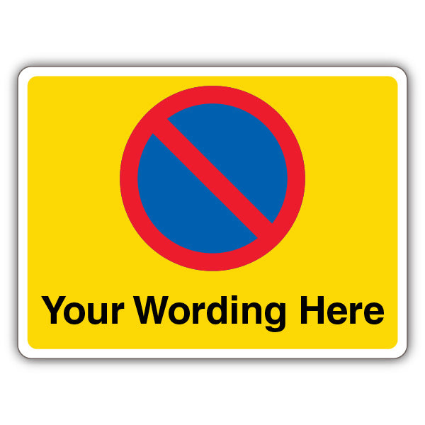 Custom – Prohibitory No Waiting – Yellow Landscape