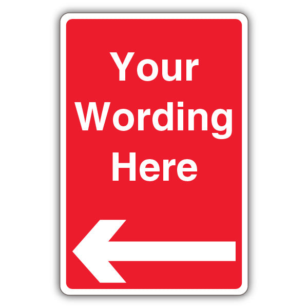 Custom Text – Red Prohibitory – Arrow Left