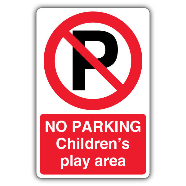 No Parking Children's Play Area – Prohibition Symbol With ‘P’